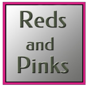 Reds and Pinks